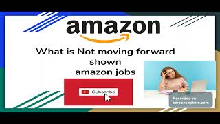 what is not moving forward #amazonjobs2023