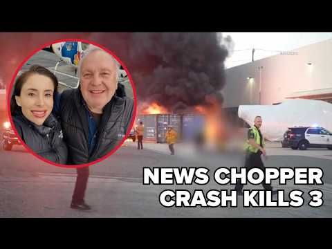 What we know about news helicopter crash in Los Angeles that killed pilot, photojournalist