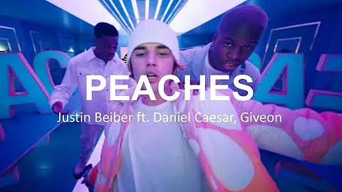 Justin Bieber - Peaches ft. Daniel Caesar, Giveon (lyric Video)
