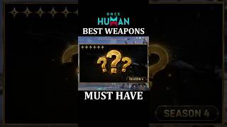 Best Weapons You Should Not Ignore in New Season 4: Gravity Abyss for PvE | Once Human Best Build