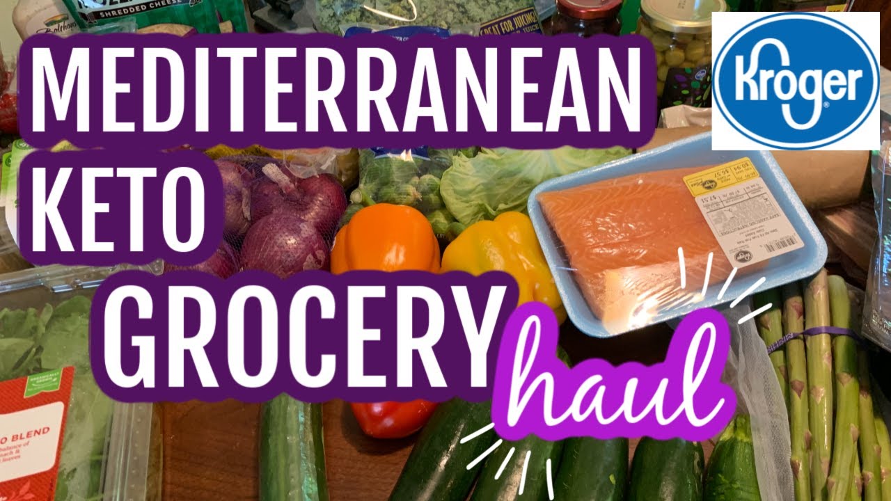 MEDITERRANEAN KETO CHALLENGE GROCERY HAUL // KROGER GROCERY HAUL - YouTube