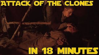 Attack of the Clones in 18 Minutes