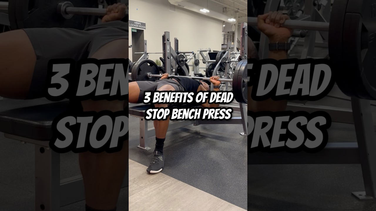 Dead stop bench press benefits