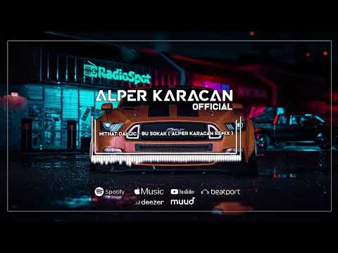 Mithat Dalgıç - Bu Sokak ( Alper Karacan Remix )