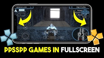 How to play PPSSPP games in full screen | how to enable fullscreen on PPSSPP emulator
