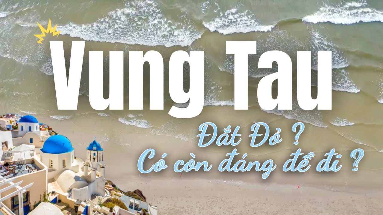 Vũng Tàu 2N1Đ | Santorini Giữa Vũng Tàu Giá Tết 950K  | Vũng Tàu 2026 Có Gì Mà Ai Cũng Đổ Xô Đi?