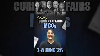 Daily Current Affairs MCQ | Current Affairs Today I 7-8 June 2026 #parchamclasses