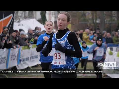 IL 'CROSS CITTA' DELLA VITTORIA' UN ANNO DOPO NEL RICORDO DI CARLO ALBERTO | 24/01/2023