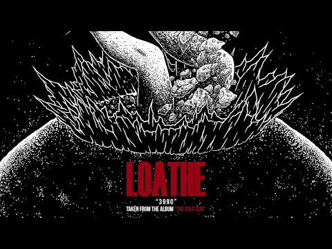 Putar 3990 - Loathe
