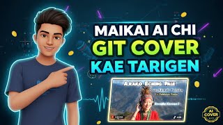 Download lagu Maikai AI Chi Git Cover Kagen | How to Make an AI Song Cover | Garo Tutorial