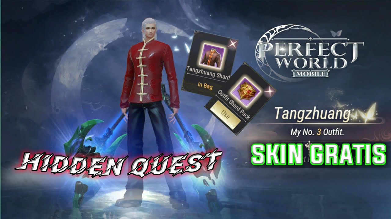 Hidden Quest Skin Outfit Tangzhuang (Full quest)- Perfect World mobile