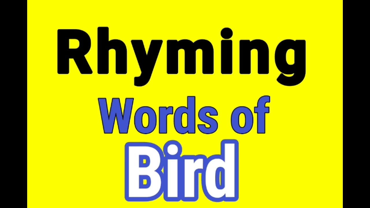 BIRD rhyming words | Rhyming words of BIRD | BIRD ka rhyming word | Rhyming Words