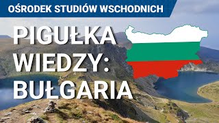 Pigułka wiedzy: Bułgaria. Co warto wiedzieć? Podstawowe informacje o kraju, historia Bułgarii i inne