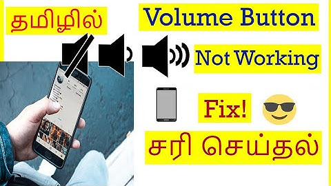 How to Fix Volume Up Down Button Not Working Problem In Android Mobile Tamil | VividTech
