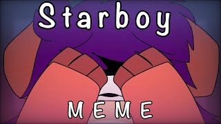 SCRAPPED Starboy // MEME (FlipaClip) Flash/Curse Warning