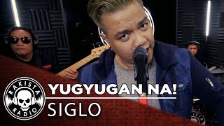 Yugyugan Na! (P.O.T Cover) by Siglo | Rakista Live EP195 chords