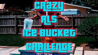 ALS Ice Bucket Challenge + Bonus Clip for the Haters