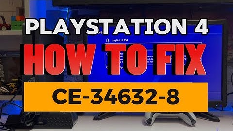 How To Fix PS4 Error CE-34632-8 Content Unavailable