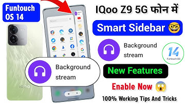 iqoo Z9 Smart Sidebar Background Stream Kaise Use Kare | Enable Background Stream Features iqoo Z9