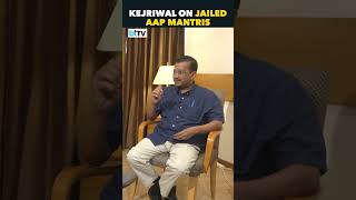 Inside Story: Arvind Kejriwal On AAP Ministers' Imprisonment