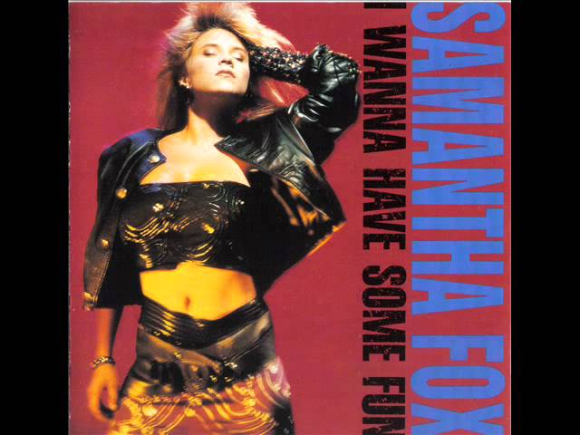 Samantha Fox - Your House Or My House