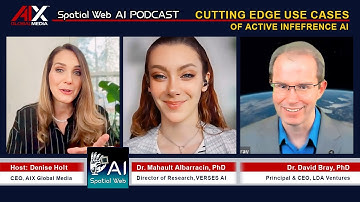 Active Inference AI: Cutting-Edge Use Cases | Denise Holt, Mahault Albarracin, PhD & David Bray, PhD