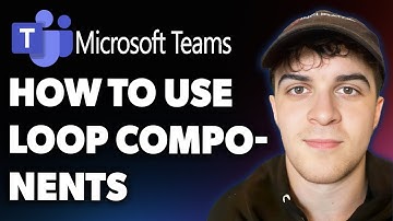 How to Use Loop Components in Microsoft Teams (Full 2025 Guide)
