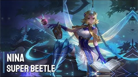 New Skin | Nina - Super Beetle | Heroes Evolved | NetDragon