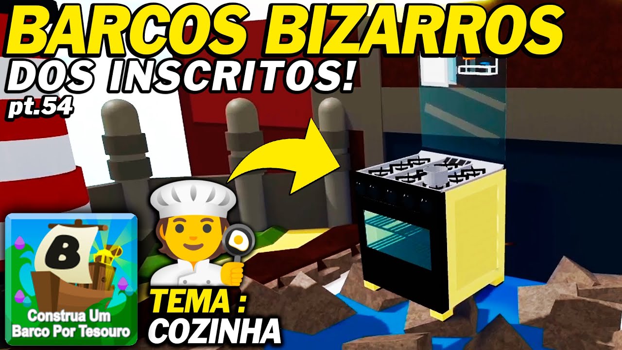 BARCOS BIZARROS DOS INSCRITOS! Pt.3 [CONSTRUA UM BARCO POR TESOURO] - ROBLOX  