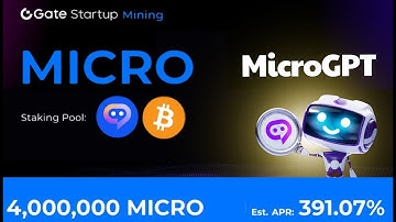 4.000.000 $MICRO chia thưởng Airdrop với APR 300% - Gate startup mining mới !!!