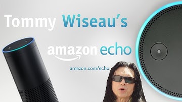 Amazon Echo - Tommy Wiseau Voice Pack (Parody)