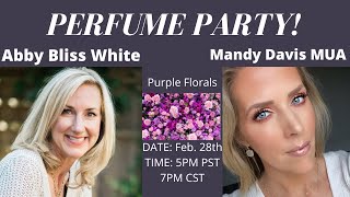 PERFUME PARTY with Abby Bliss White x Mandy Davis MUA - Purple Florals