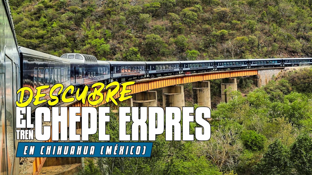 Recorremos el Chepe Express de Chihuahua - Planes Miradas Viajeras