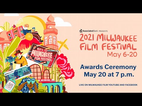 2021 Milwaukee Film Festival Awards Ceremony
