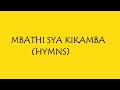 MBATHI SYA IVUKU. KAMBA HYMNS Mp3 Song