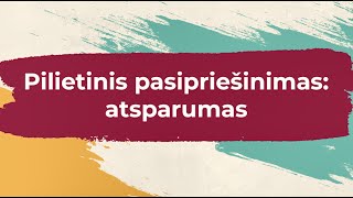 Pilietinis pasipriešinimas: atsparumas