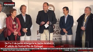 De 9 a 11 de junho Albergaria-a-Velha recebeu a 4ª edição do Festival Pão de Portugal