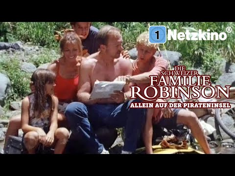 Allein auf der Pirateninsel – Swiss Family Robinson (Abenteuerfilm in voller Länge anschauen)