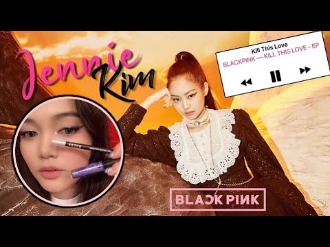 МАКИЯЖ JENNIE 💔[BLACKPINK] – KILL THIS LOVE inspired MAKEUP🔥 - YouTube