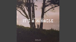 It's A Miracle