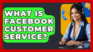 What Is Facebook Customer Service? - Customer Support Coach