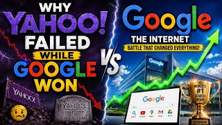 Why Yahoo Failed While Google Won | The Biggest Mistake in Internet History