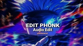 EDIT PHONK  -  Bgnzinho Audio Edit [slowed]