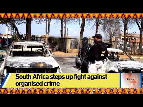 South Africa steps up fight against organised crime