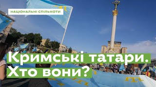 Crimean Tatars. Who are they? · Ukraїner