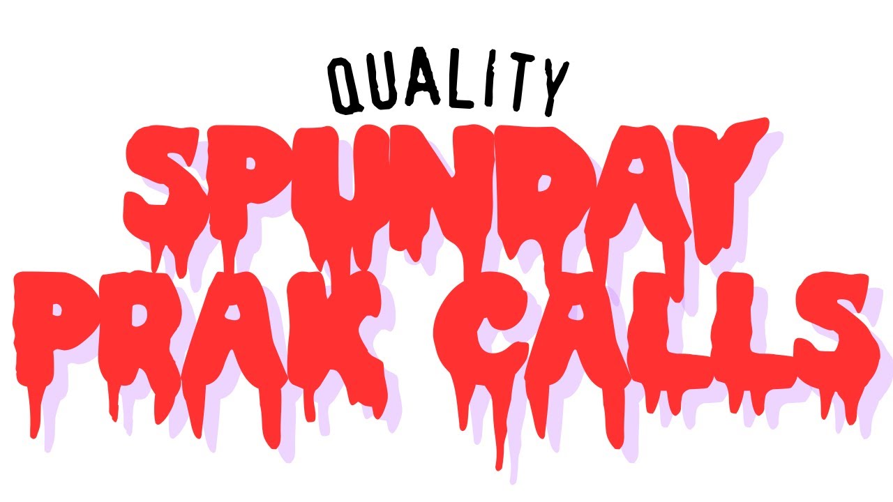 SPUNDAY! LIVE PRANK CALLS (01/04/26)