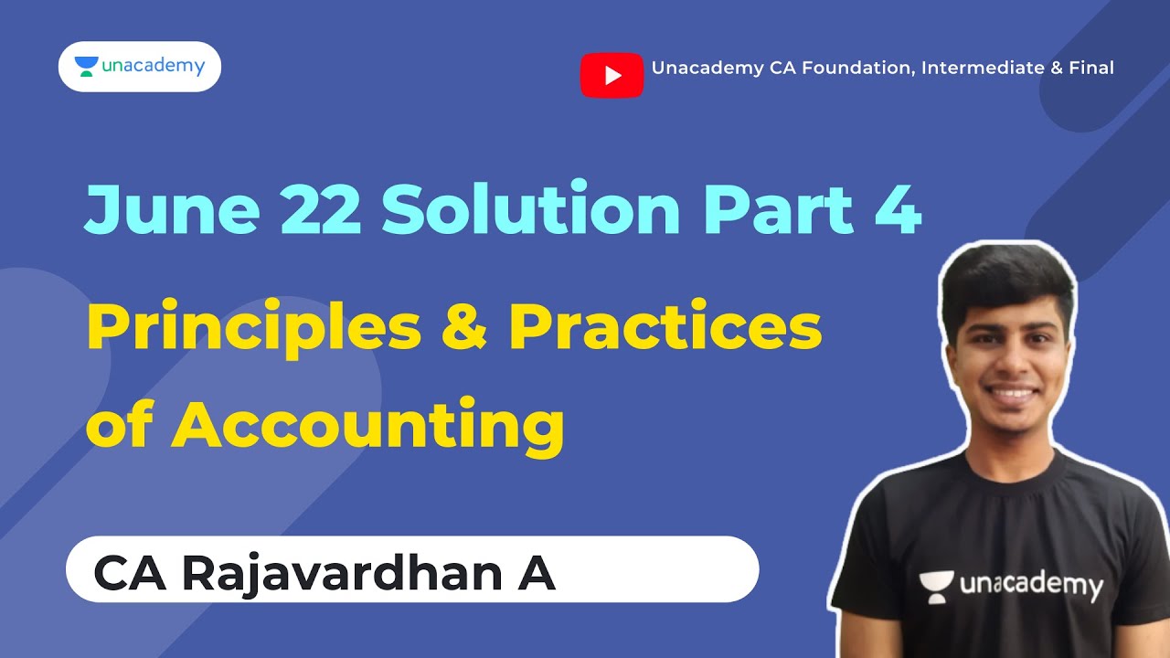 June 22 Solution Part 4 Principles Practices Of Accounting CA june-22-solution-part-4-principles-practices-of-accounting-ca