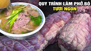 Quy Trình Làm Phở Bò Ngon Siêu Đông Khách Từ Chị Chủ Quán Xinh Đẹp #STF