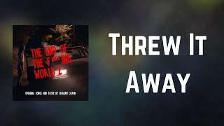 Graham Coxon - Threw It Away (Lyrics)