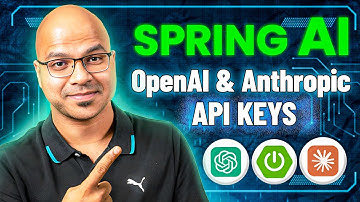 #2 Spring AI |  OpenAI and Anthropic API keys